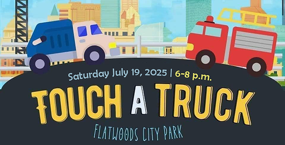 Colorful illustrated poster for the “Touch A Truck” event at Flatwoods City Park, scheduled for Saturday, July 19, 2025, from 6–8 p.m., featuring cartoon police and fire trucks.